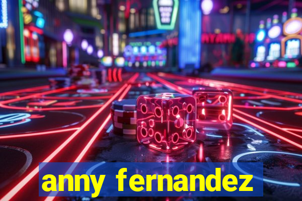 anny fernandez